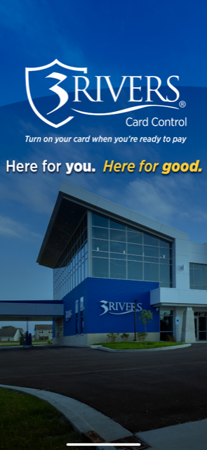 3Rivers Card Control - Launch Screen 3Rivers Card Control - Launch Screen